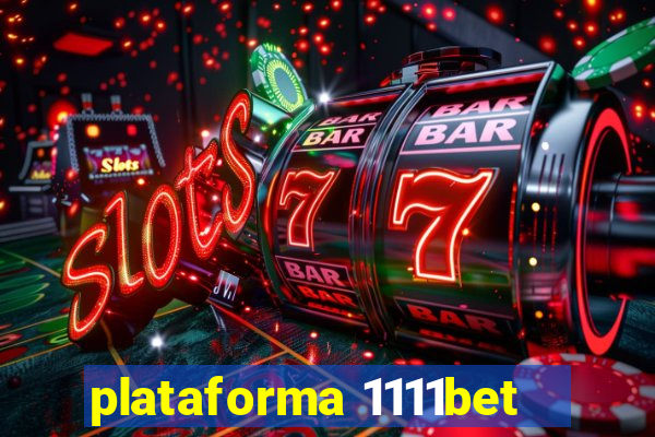 plataforma 1111bet